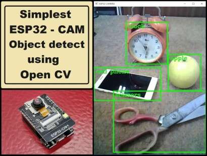 Simple ESP32 CAM Object detection using Open CV